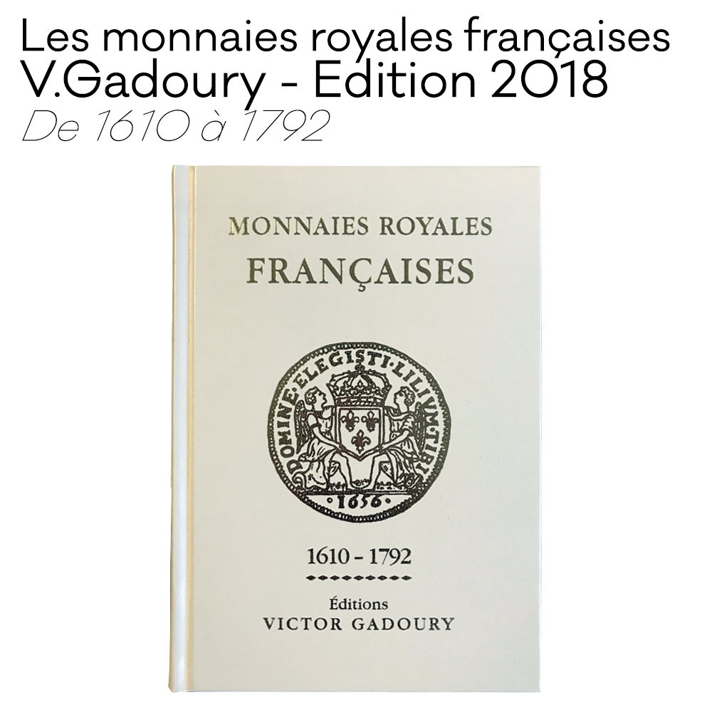 Monnaies Royales Françaises (Gadoury 2018)
