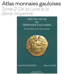 Nouvel Atlas des monnaies gauloises tome 2
