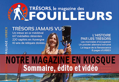 [N°1 EN KIOSQUE ]Trésor, le magazine des Fouilleurs