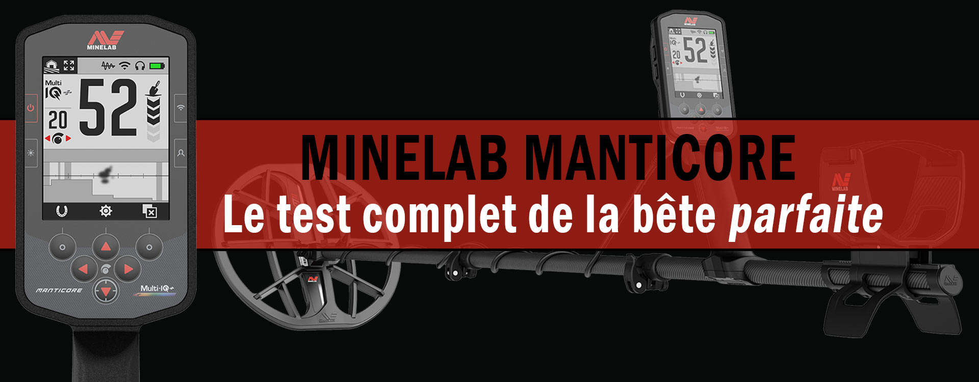 Le nouveau détecteur de métaux Minelab Manticore